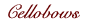 cellobows